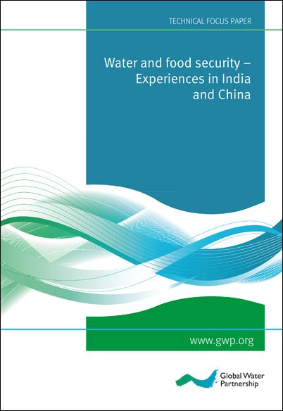 Technical Focus Paper on Water and Food Security in India and China